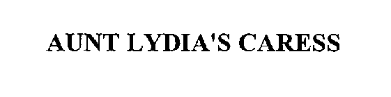 AUNT LYDIA'S CARESS
