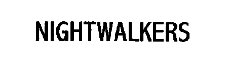 NIGHTWALKERS