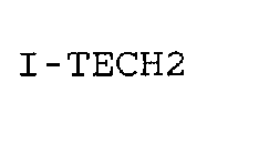 I -TECH2