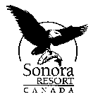 SONORA RESORT CANADA