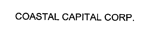 COASTAL CAPITAL CORP.