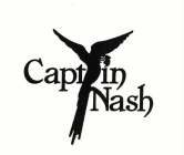 CAPTAIN NASH