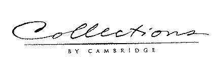 COLLECTIONS BY CAMBRIDGE