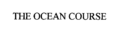 THE OCEAN COURSE