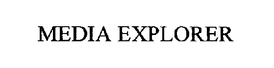 MEDIA EXPLORER