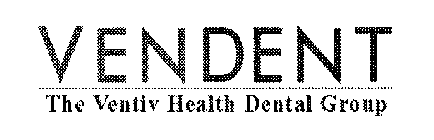 VENDENT THE VENTIV HEALTH DENTAL GROUP