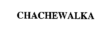 CHACHEWALKA