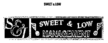 SWEET & LOW MANAGEMENT S&L