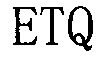 ETQ