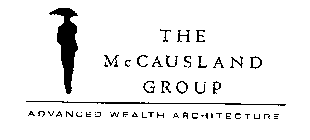 THE MCCAUSLAND GROUP ADVANCED WEALTH ARCHITECTURE