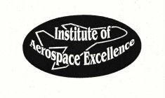 INSTITUTE OF AEROSPACE EXCELLENCE