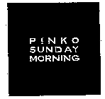 PINKO SUNDAY MORNING