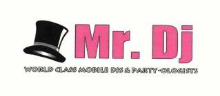MR. DJ WORLD CLASS MOBILE DJS & PARTY-OLOGISTS