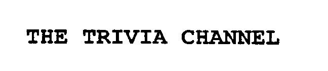 THE TRIVIA CHANNEL