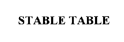 STABLE TABLE