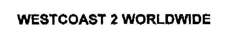 WESTCOAST 2 WORLDWIDE
