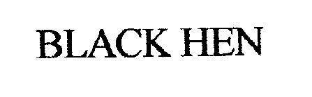 BLACK HEN