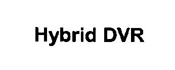 HYBRID DVR