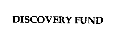 DISCOVERY FUND