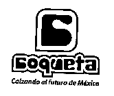 COQUETA CALZANDO AL FUTURO DE MEXICO