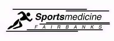 SPORTSMEDICINE FAIRBANKS