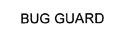 BUG GUARD