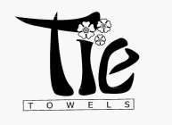 TIE TOWELS