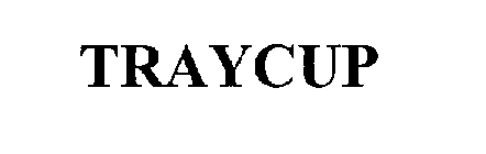 TRAYCUP