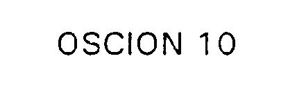 OSCION 10