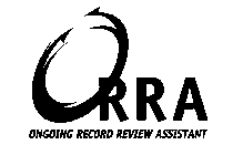 ORRA ONGOING RECORD REVIEW ASSISTANT