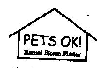 PETS OK! RENTAL HOME FINDER