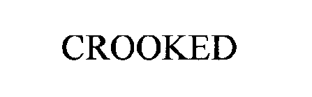 CROOKED