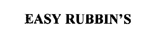 EASY RUBBIN'S