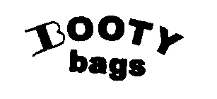 BOOTY BAGS