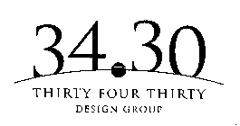 34.30 THIRTY FOUR THIRTY DESIGN GROUP