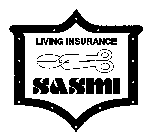 LIVING INSURANCE SASMI