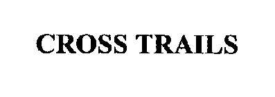 CROSS TRAILS