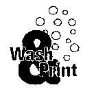 WASH & PRINT