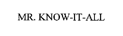 MR. KNOW-IT-ALL