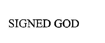 SIGNED GOD