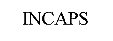 INCAPS