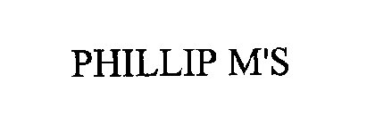 PHILLIP M'S