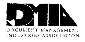 DMIA DOCUMENT MANAGEMENT INDUSTRIES ASSOCIATION
