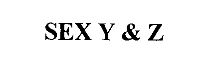SEX Y & Z