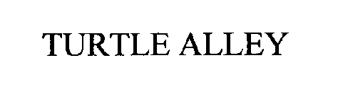 TURTLE ALLEY