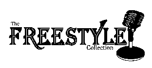 THE FREESTYLE COLLECTION