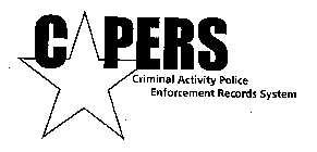CAPERS CRIMINAL ACTIVITY POLICE ENFORCEMENT RECORDS SYSTEM