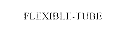 FLEXIBLE-TUBE
