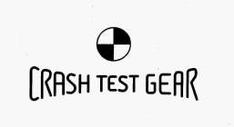 CRASH TEST GEAR