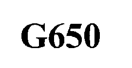 G650